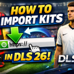 Import Any Logo And Kits in DLS 26